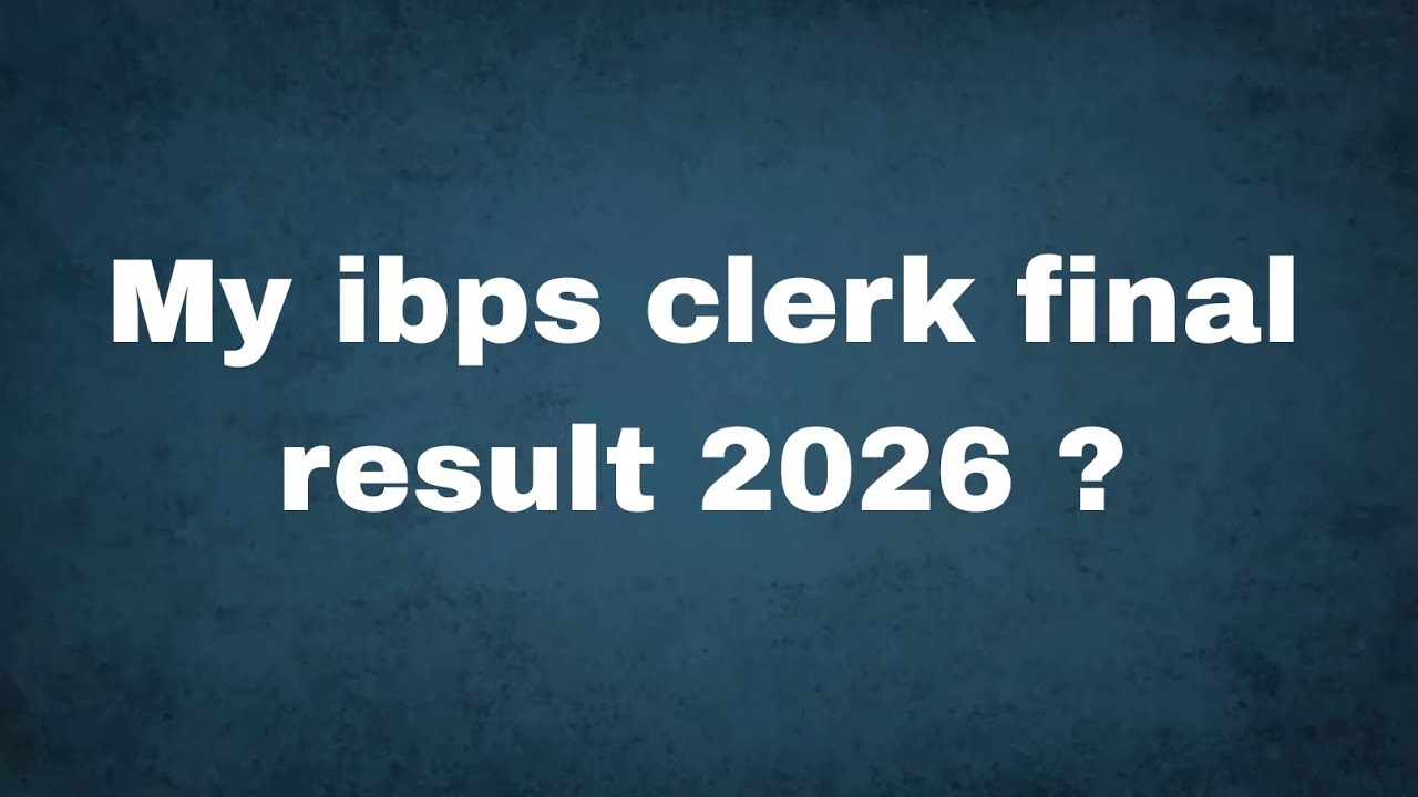 My ibps clerk final result 2026 🤔? | Comment your result 