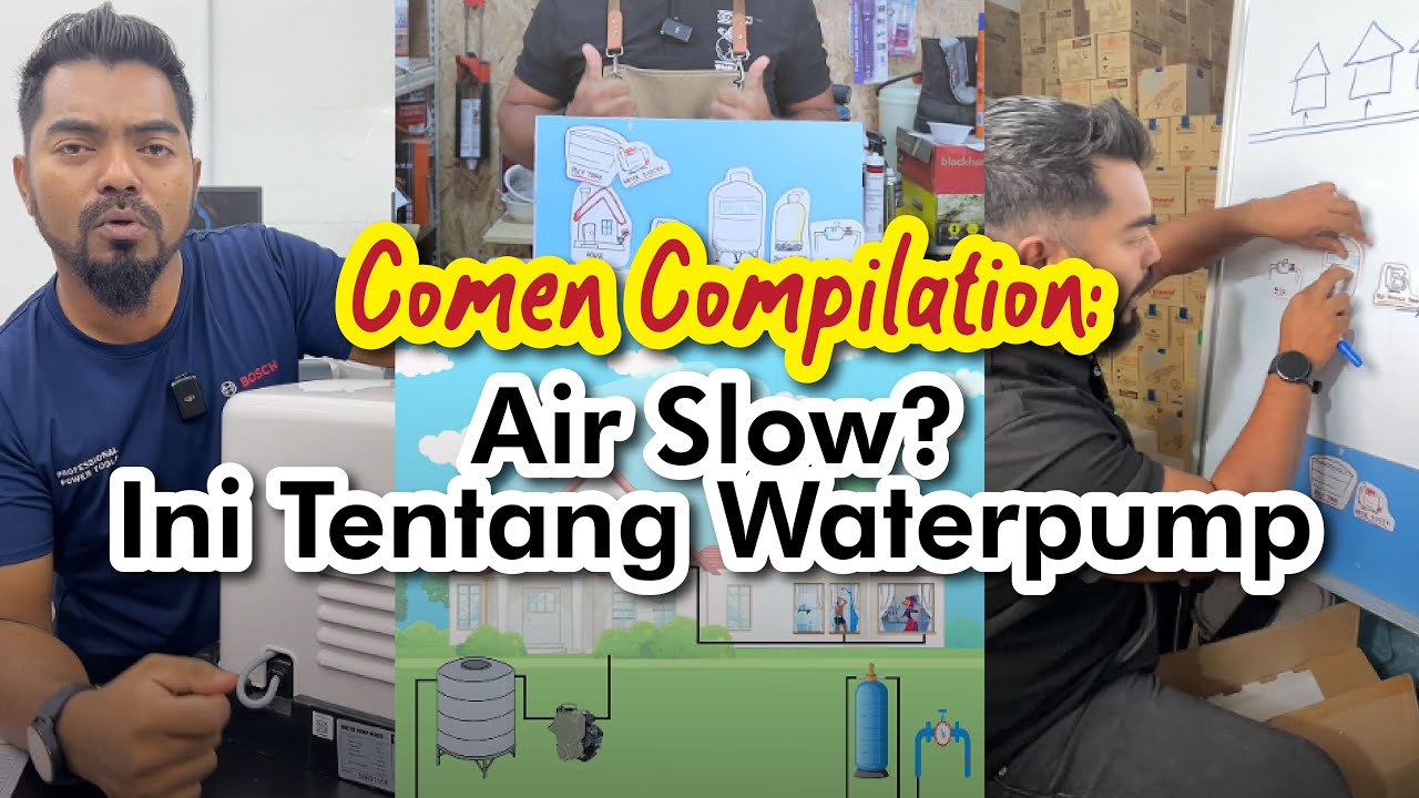 Air rumah slow? Jom belajar pasal water pump & water booster | Comen Compilation