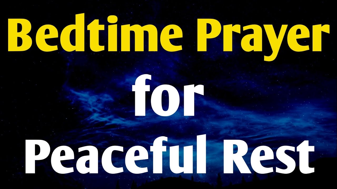 Night Prayer Before Bed | Sleep Peacefully with God’s Presence