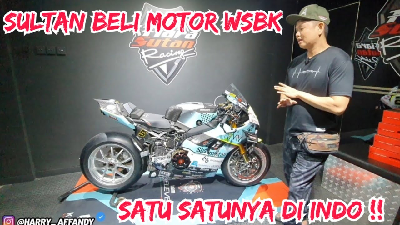 SULTAN INDO BELI MOTOR WSBK !! SATU SATUNYA DI INDO !!