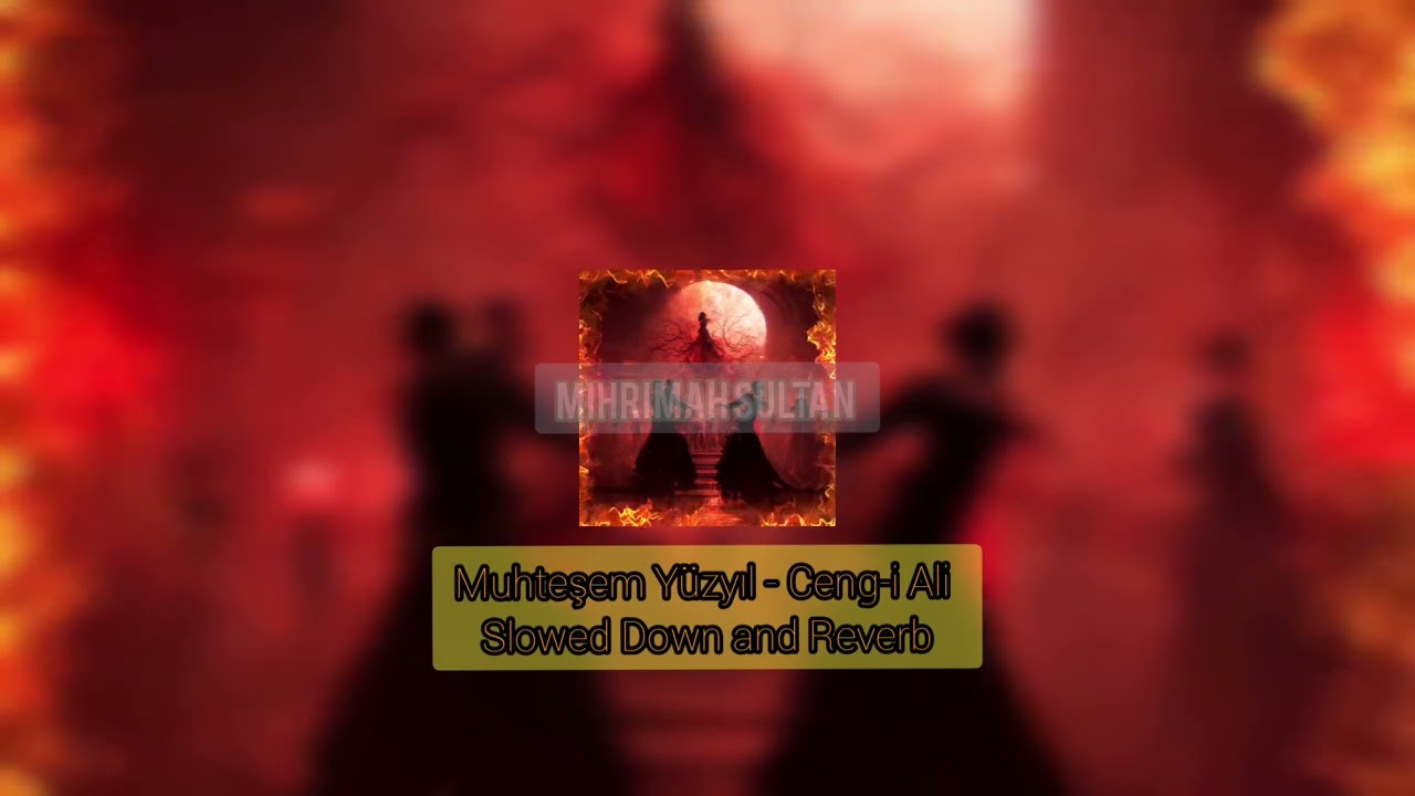 Muhteşem Yüzyıl Dizi Müzikleri | Ceng-i Ali Yavaş Versiyon (slowed down & reverb)