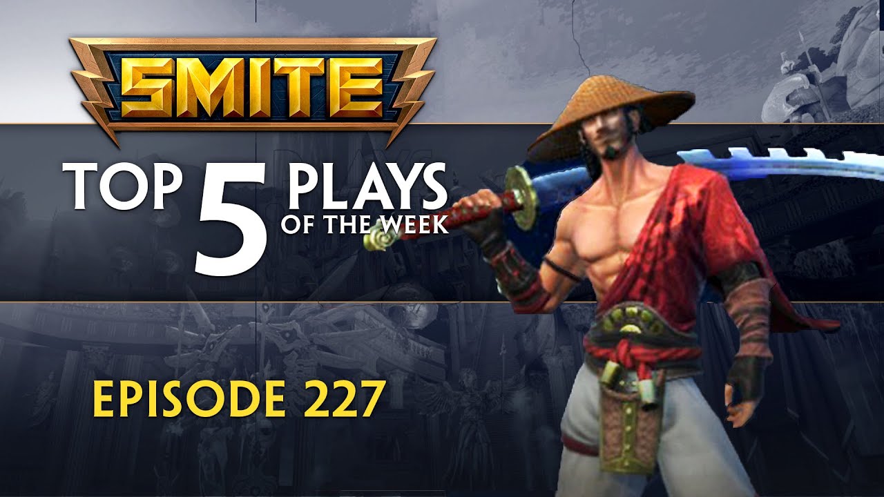 SMITE - Top 5 Plays - #227