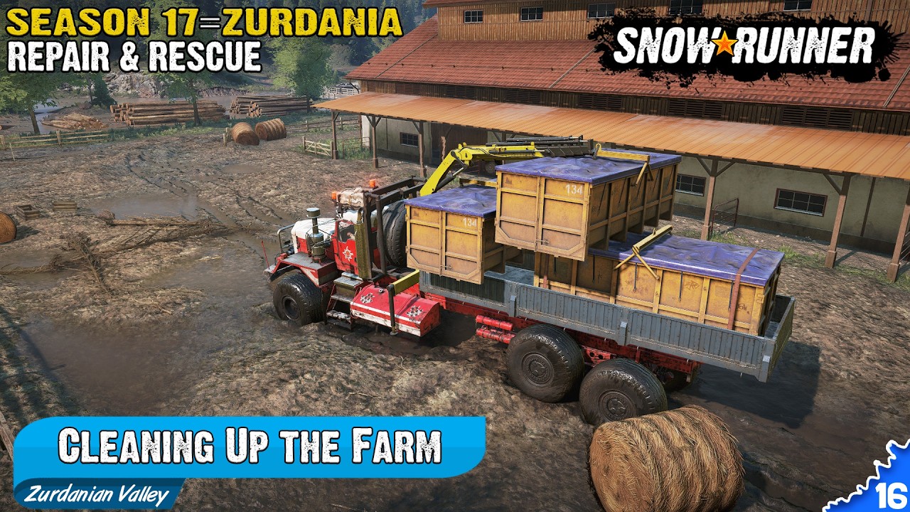 SnowRunner : Sezonul 17 | Zurdanian Valley : Cleaning Up the Farm