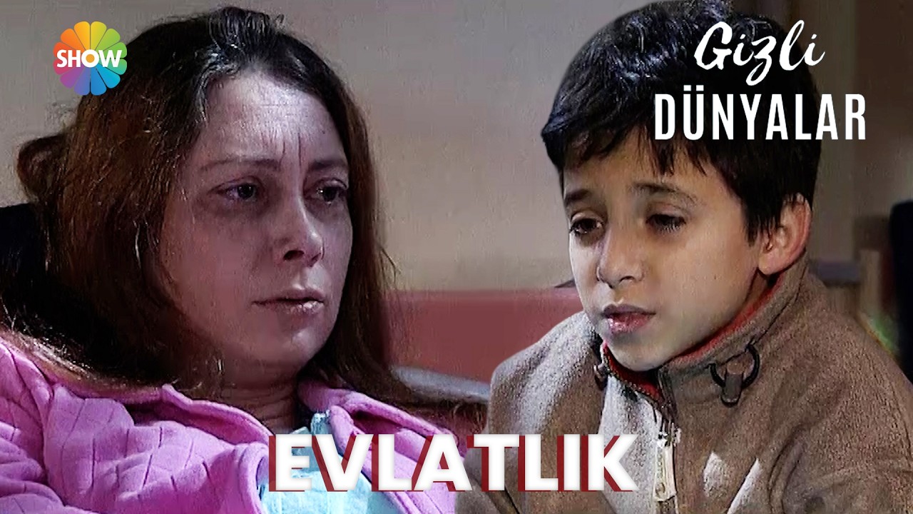 Gizli Dünyalar | Evlatlık
