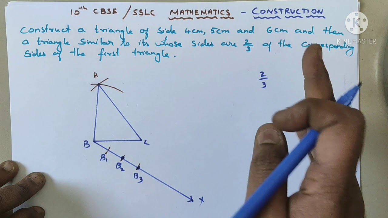Construct a triangle of side 4cm, 5cm and 6cm and a triangle similar to it whose sides are 2/3 of