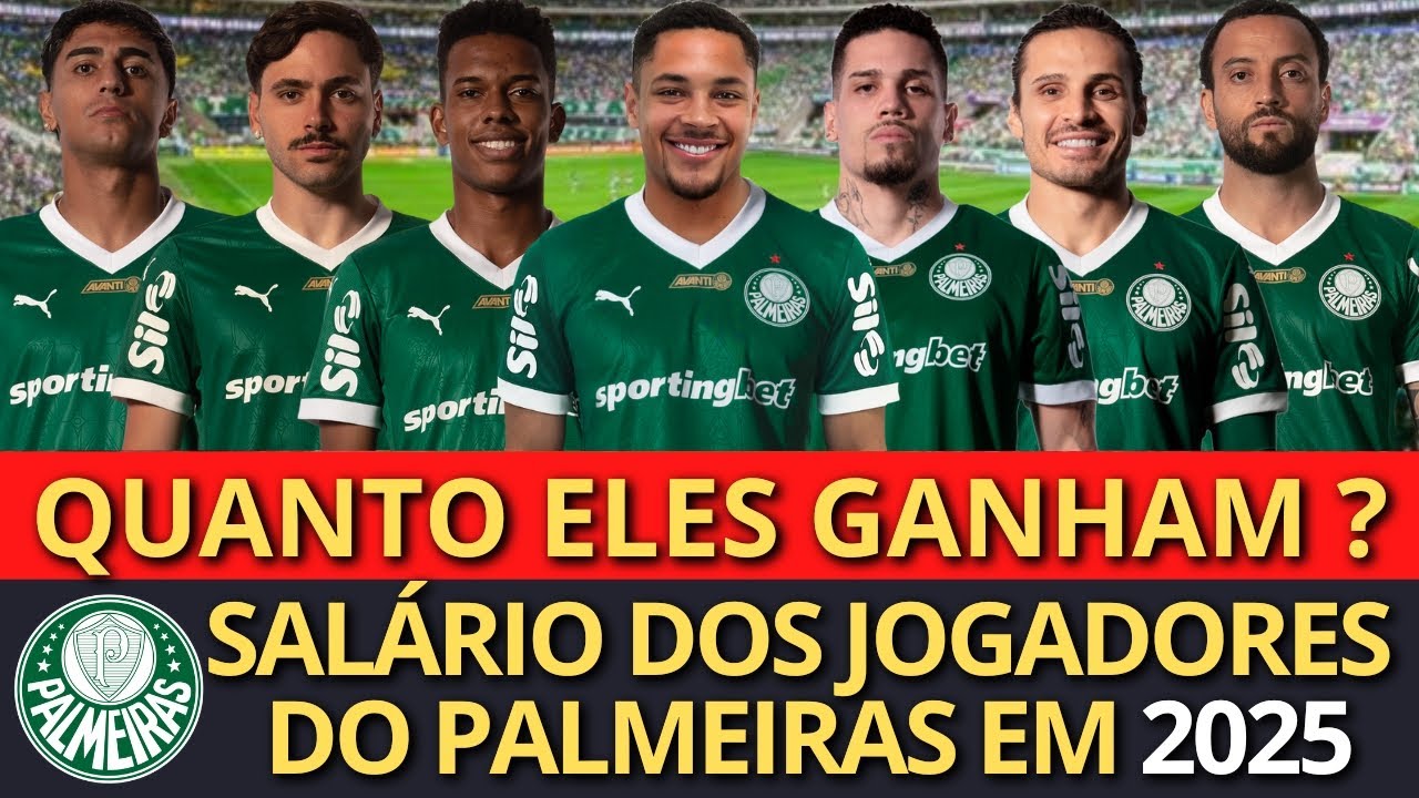 SALÁRIO DOS JOGADORES DO PALMEIRAS EM 2025 (VITOR ROQUE, PAULINHO, ESTEVÃO, F.TORRES, RAPHAEL VEIGA)