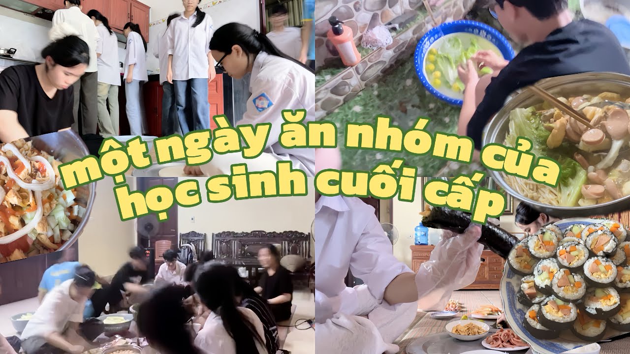 VLOG ĂN NHÓM CỦA HỌC SINH CUỐI CẤP CÓ GÌ?
