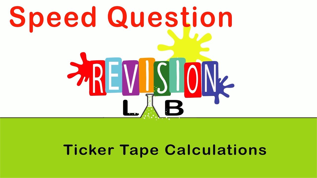 Ticker Tape Calculations: Speed Question
