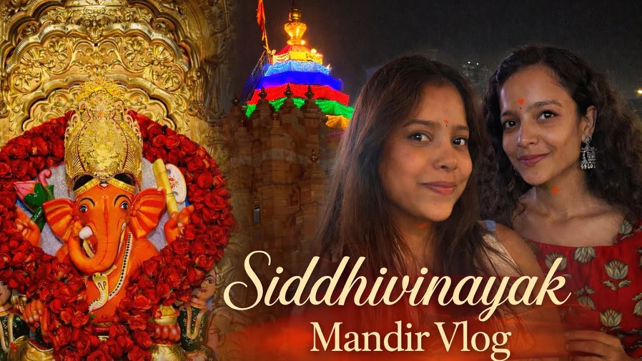 Siddhivinayak Mandir (Our First Vlog)❤️