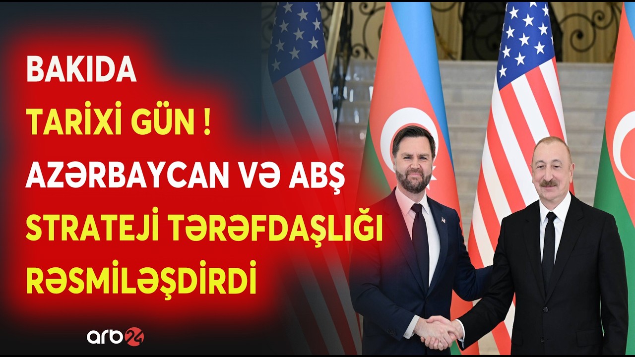 Bakıdan DÜNYAYA MESAJ! - Azərbaycan və ABŞ arasında MÜHÜM SƏNƏD İMZALANDI - Detallar