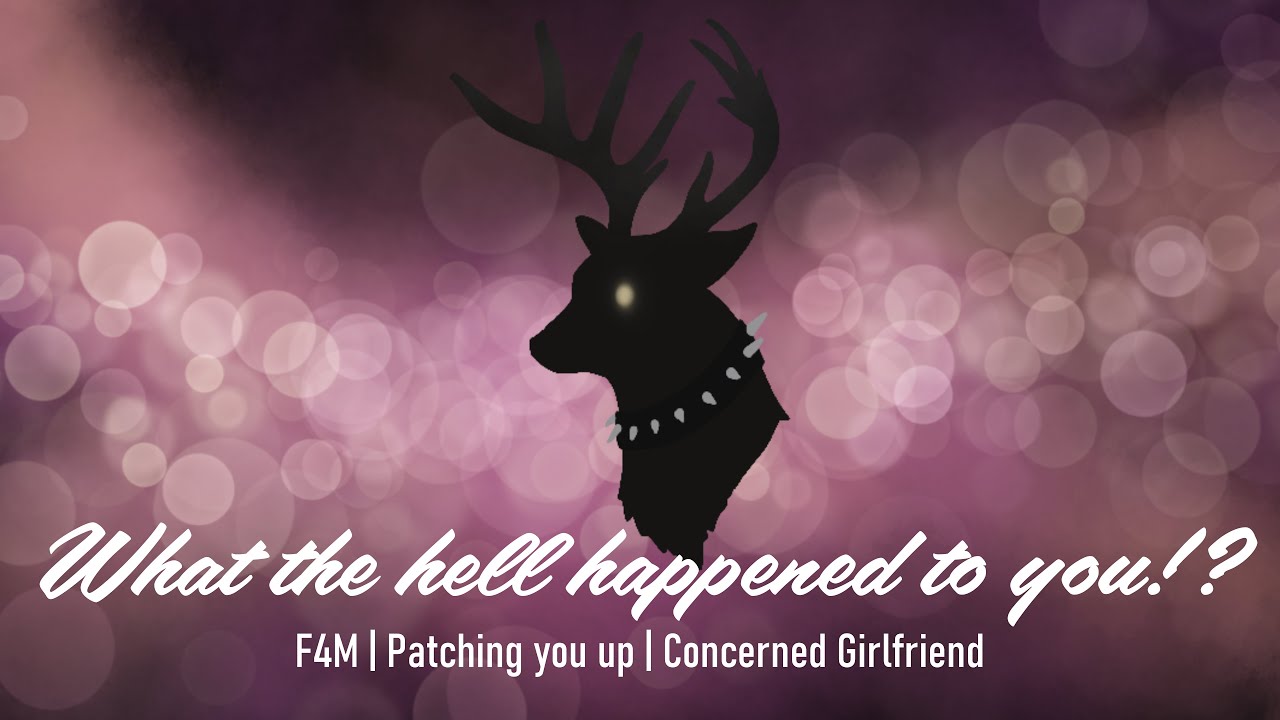 Your Girlfriend Cleans You Up After a Fight [F4M][ASMR][Tough Love][Caring GF]