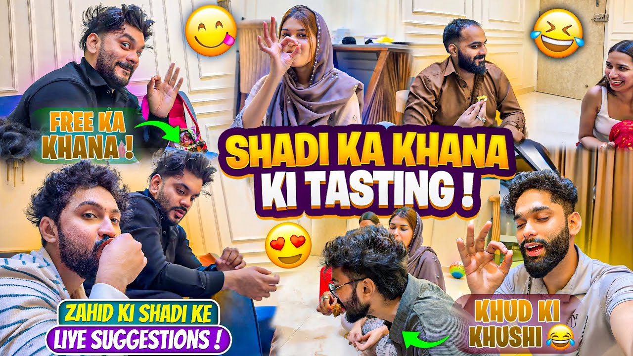 Shadi Ka Khane Ki Tasting😍Zahid Ki Shadi Pe Suggestions | Free Ka Khana | AALTU FALTU |