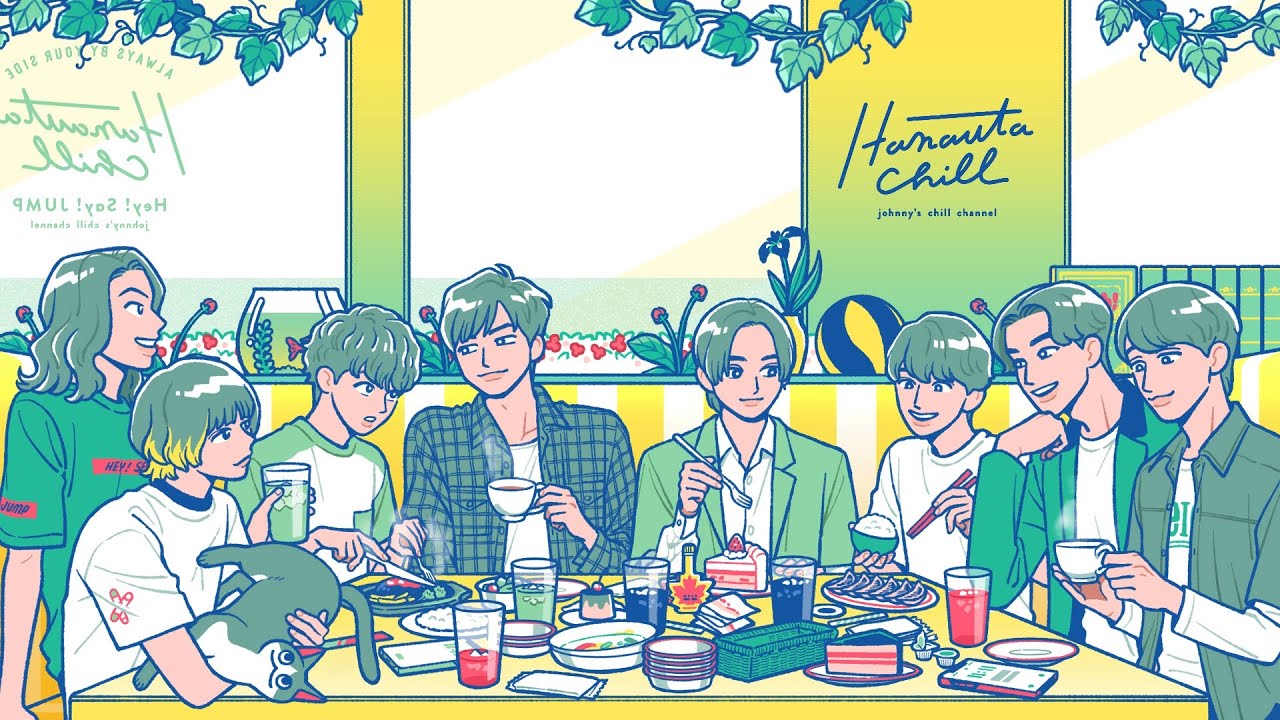 Hanauta Chill【Hey! Say! JUMP】