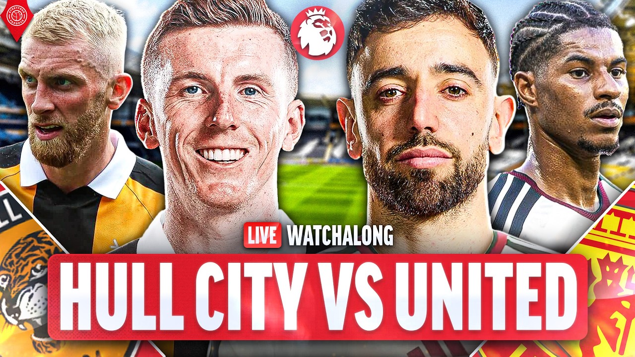 Hull City 2-0 Manchester United | LIVE 2026/27 Premier League Watchalong