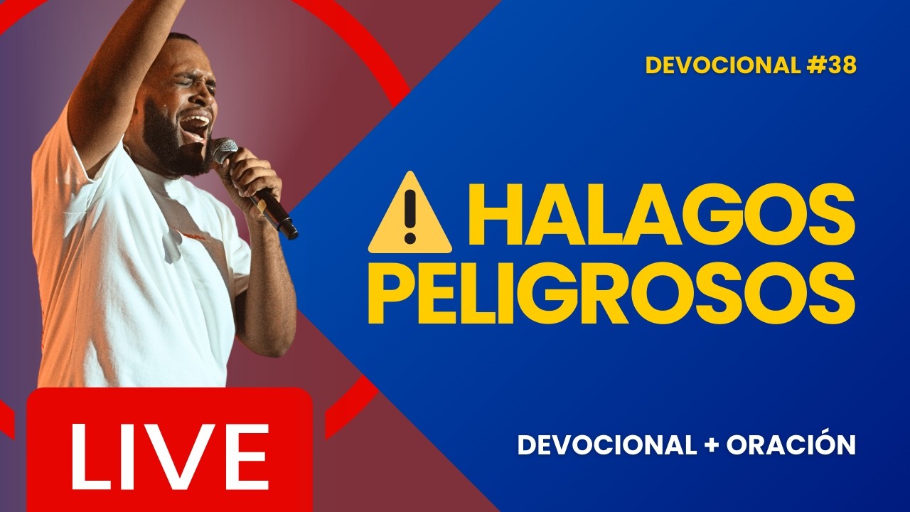 CUIDADO CON LA ADULACIÓN | No Todo Halago Viene de Dios | Devocional y Oración EN VIVO 🔴