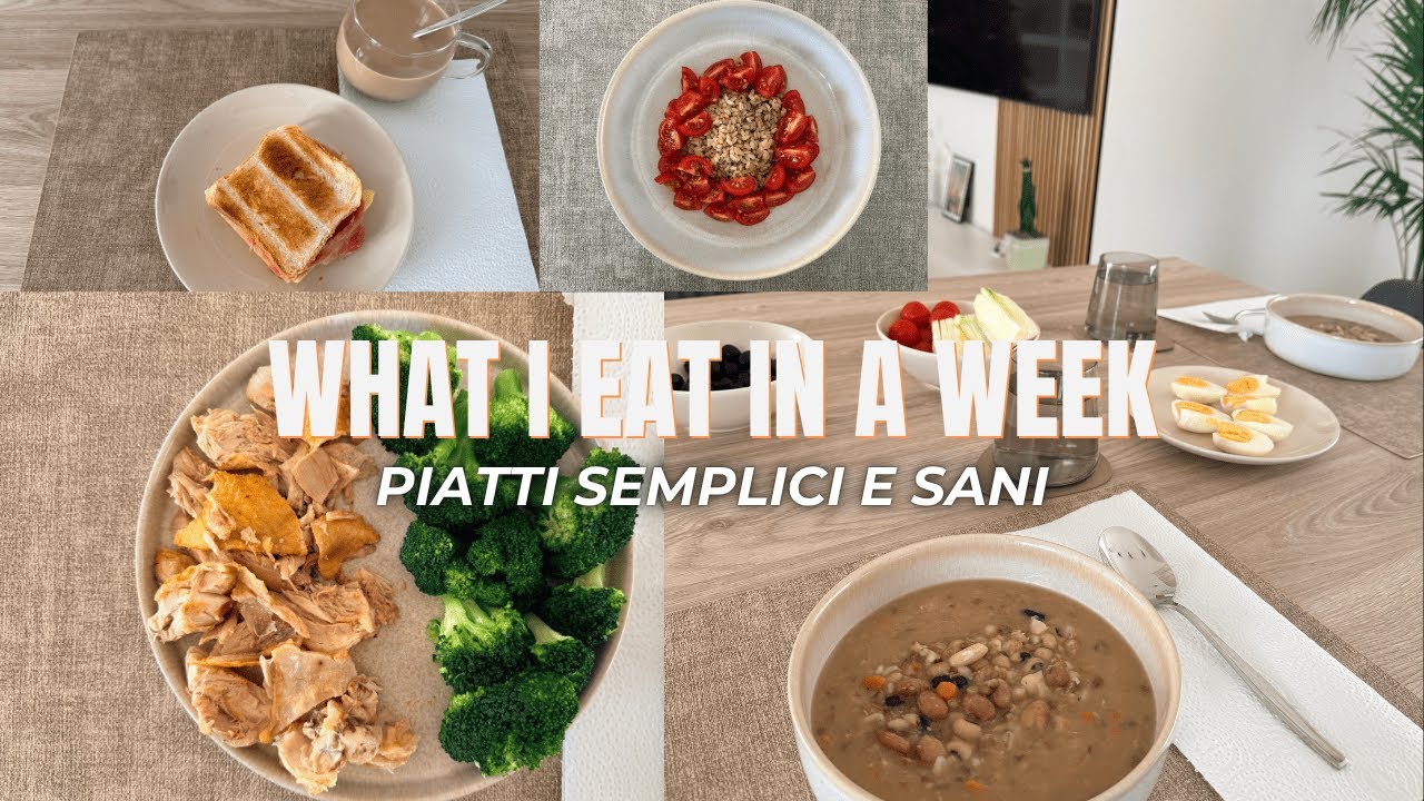 WHAT I EAT IN A WEEK | Pranzi semplici e veloci del mio piano alimentare🥗