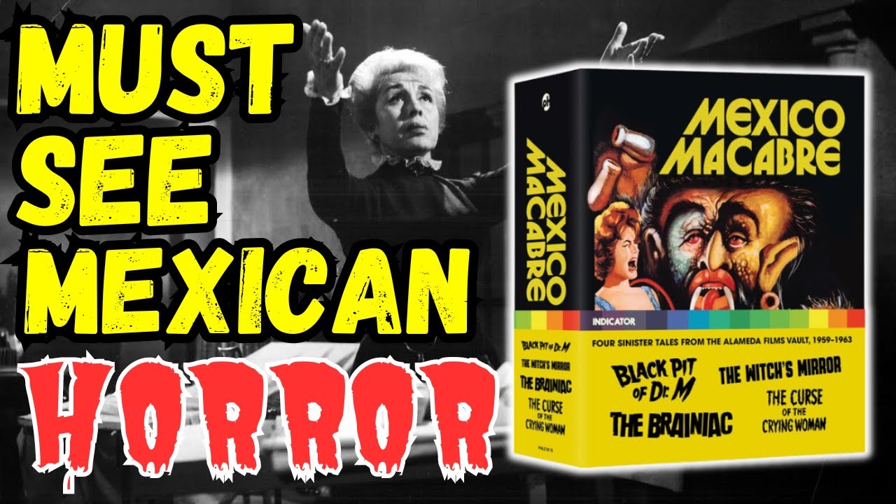 INCREDIBLE MEXICAN HORROR FILMS | Mexico Macabre Blu-ray Boxset Review | Indicator