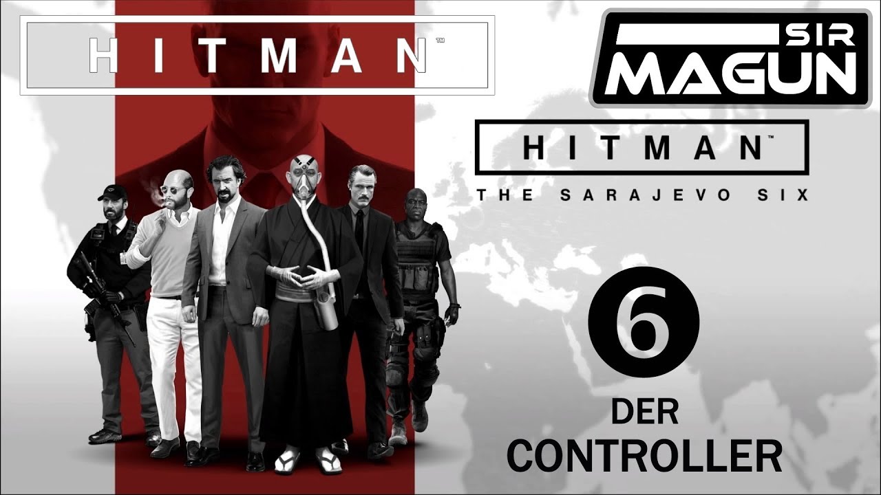 Hitman - Sechs aus Sarajevo (6) | Hokkaido | Der Controller - Taheji Koyama