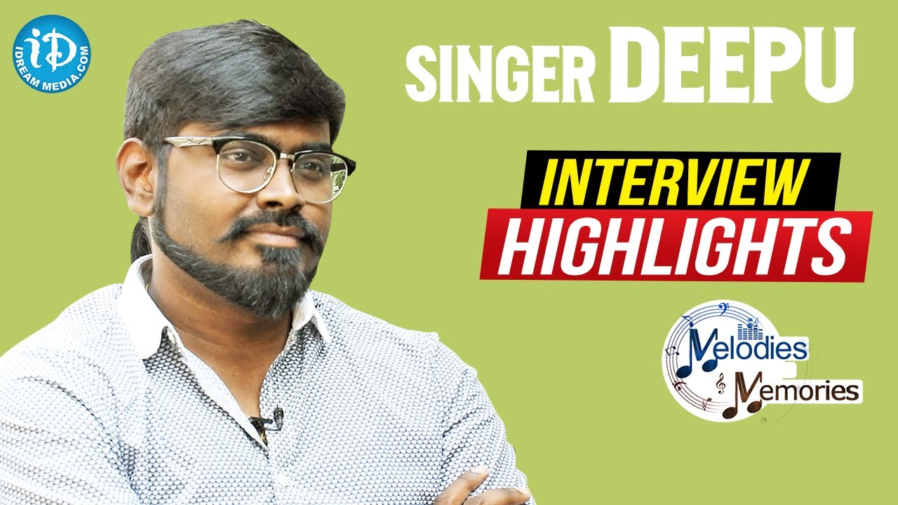 Singer Deepu Exclusive Interview Highlights | Melodies And Memories | iDream Movies