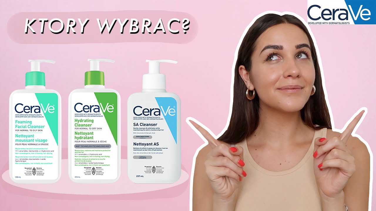 ŻELE MYJĄCE OD CERAVE | KTÓRY WYBRAĆ? | skóra sucha, trądzikowa, tłusta itp