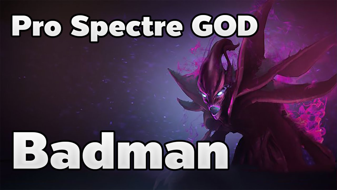 Badman Spectre GOD Ranked Match - Dota 2 RedArchon