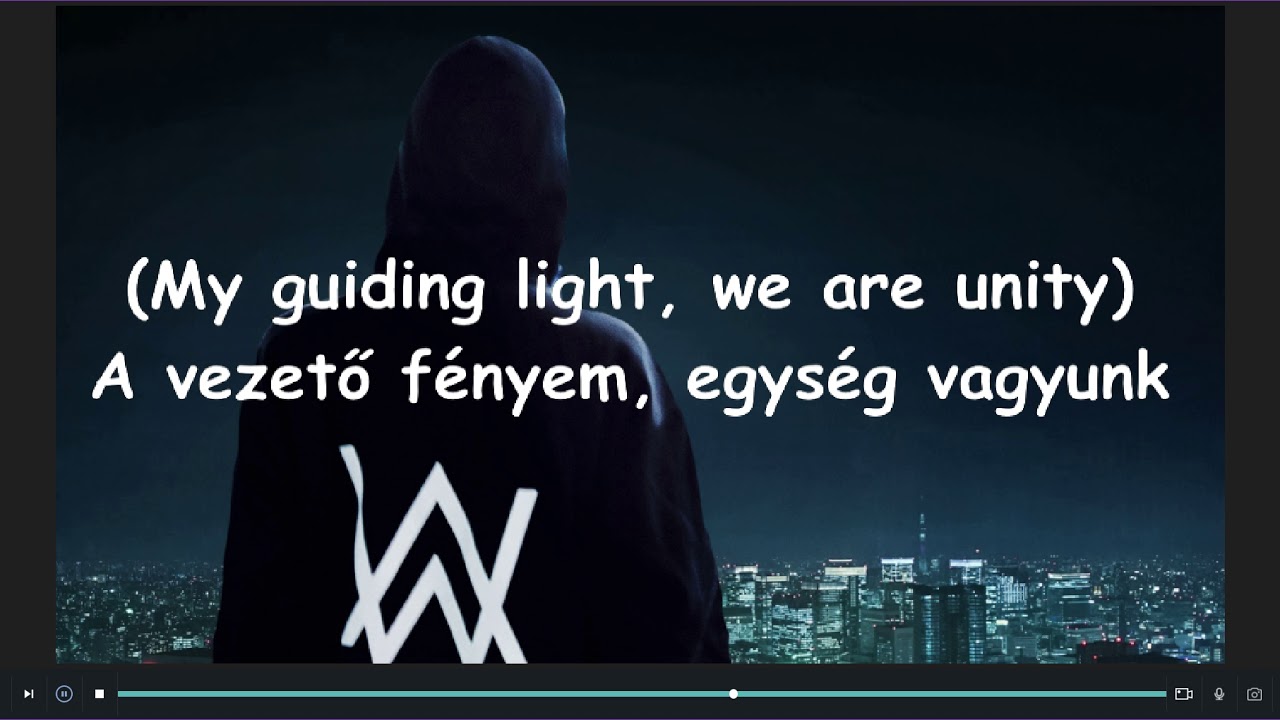 Alan Walker X Walkers - Unity (Magyar Dalszöveg)