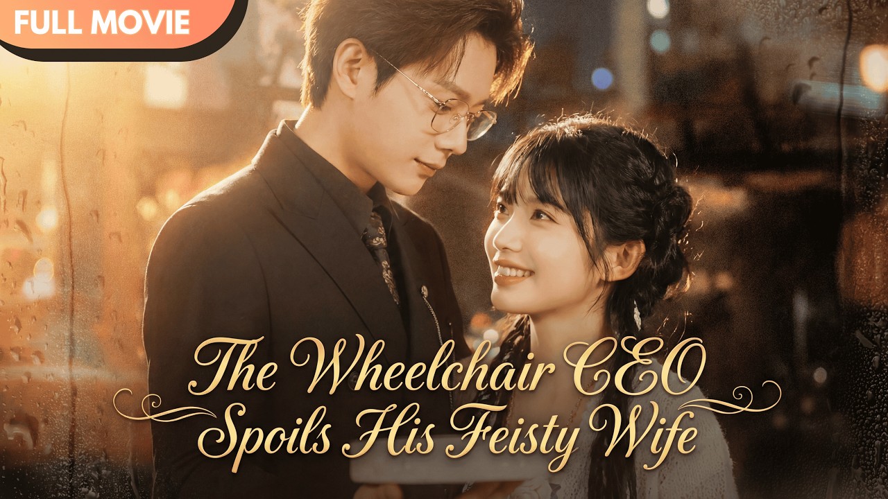 [ENG SUB] Cute but Savage: The Wheelchair CEO Spoils His Childhood Sweetheart Rotten! ! #cdrama