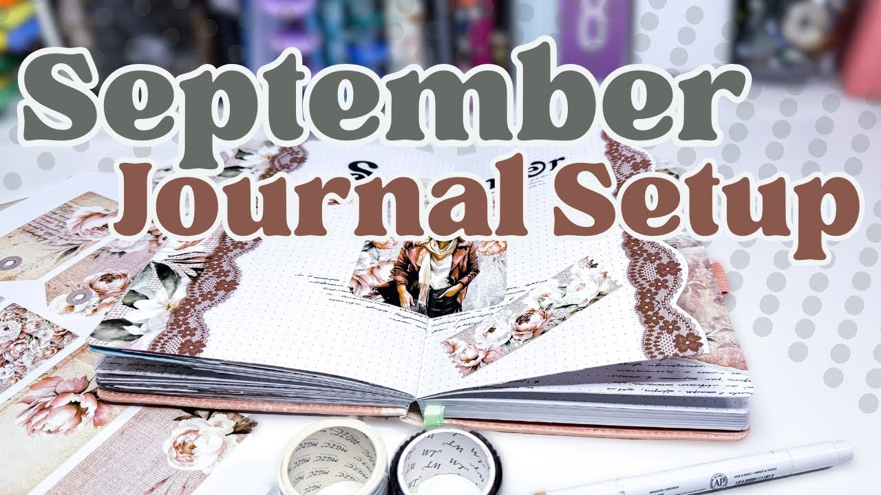 Monthly Creative Journal Setup & Plan With Me September 2024 [Dutch Door Spread]
