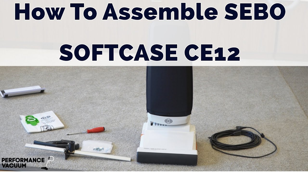 SEBO SOFTCASE CE12 How To Assemble & FAQ