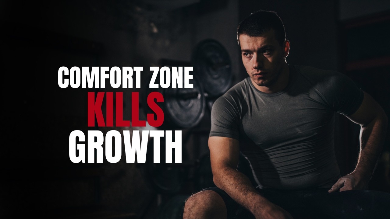 “Comfort Kills Growth”