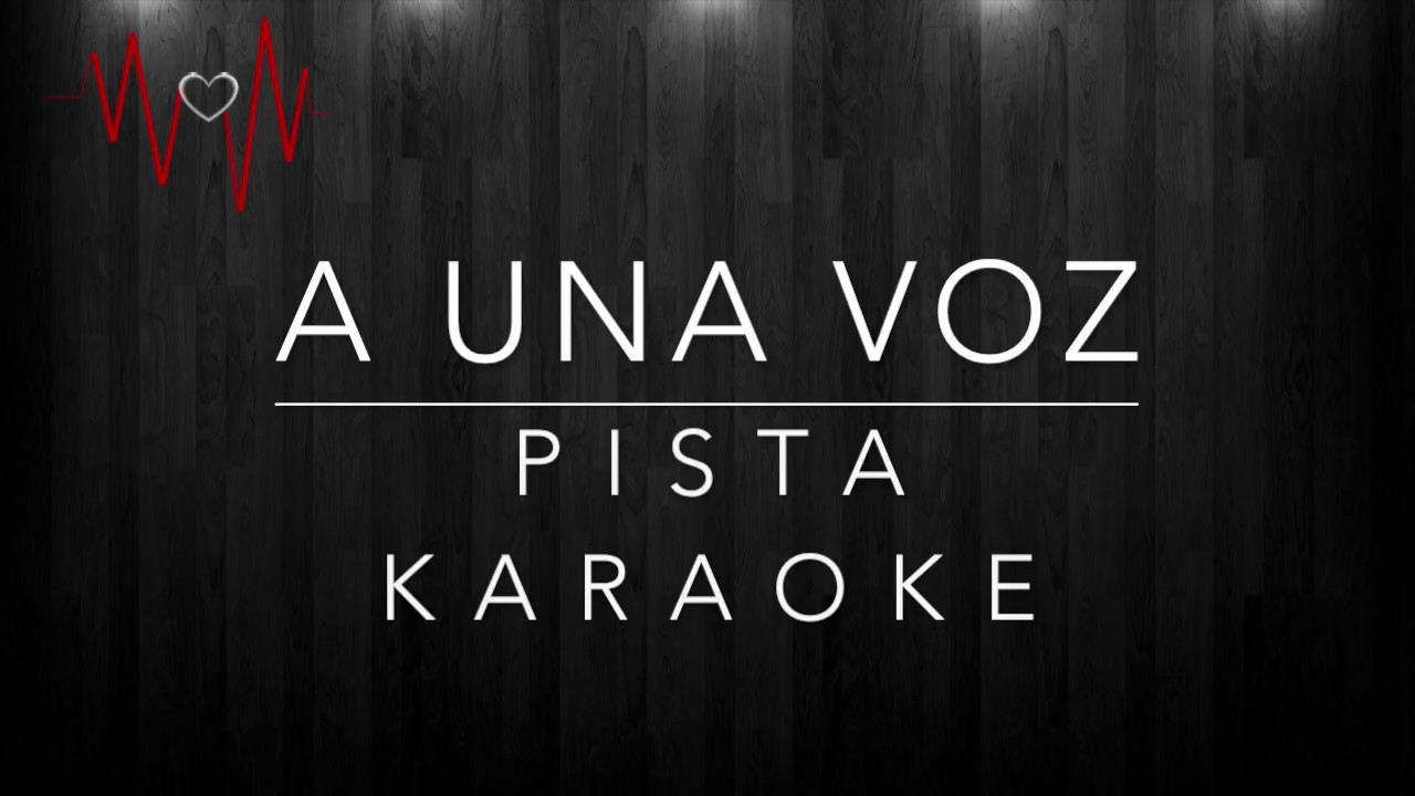 A una voz (PISTA KARAOKE) New Wine