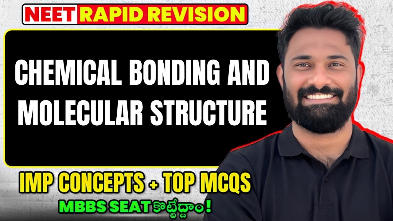 Chemical Bonding & Molecular Structure NEET One Shot | IMP Concepts + Top MCQs | Chemistry | Telugu