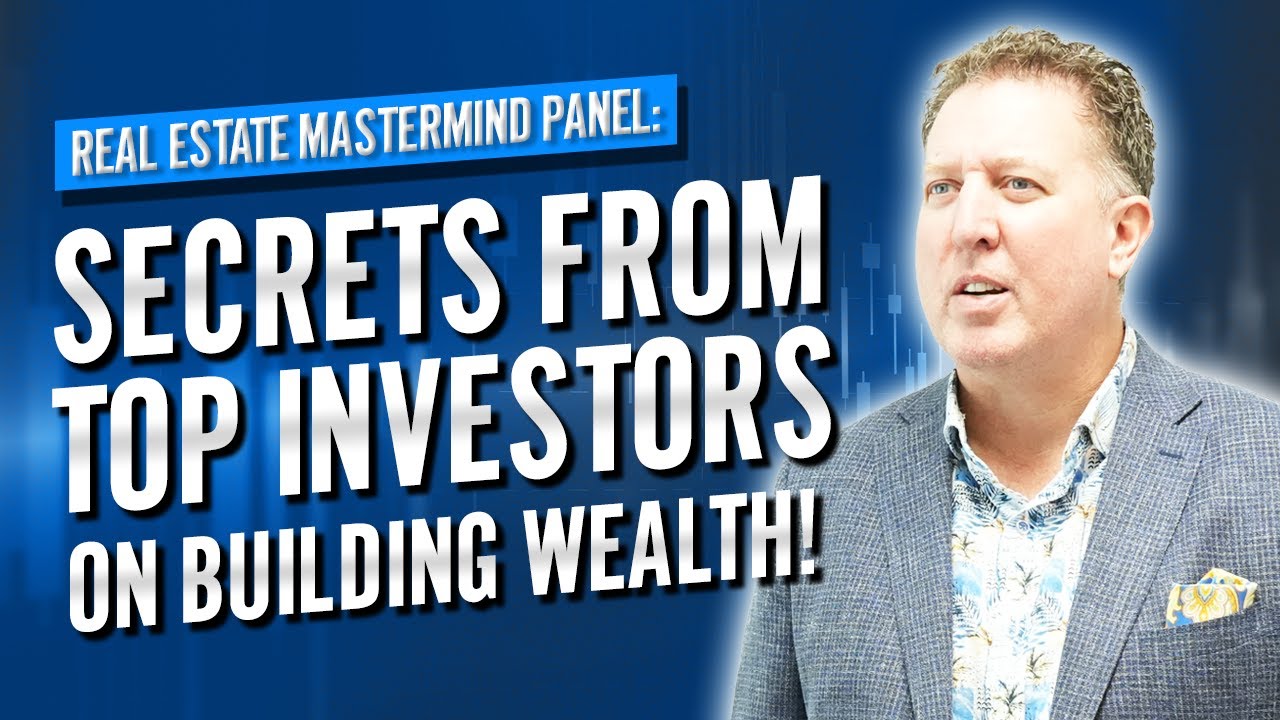 🏆 Real Estate Mastermind Panel: Secrets from Top Investors on Building Wealth! 💡