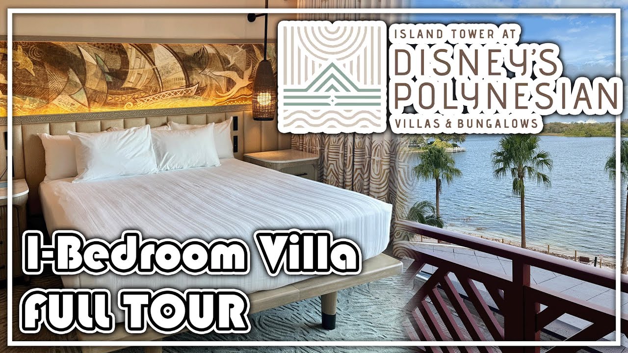 1 Bedroom Villa Room Tour - Disney’s Polynesian Villas & Bungalows Island Tower