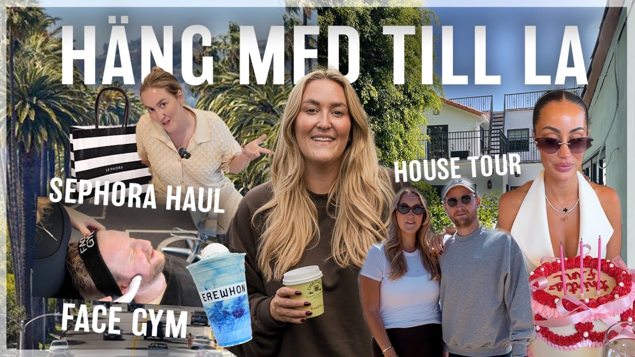 LA VLOGG! Sephora haul, face gym, house tour och en massa mer! 💘