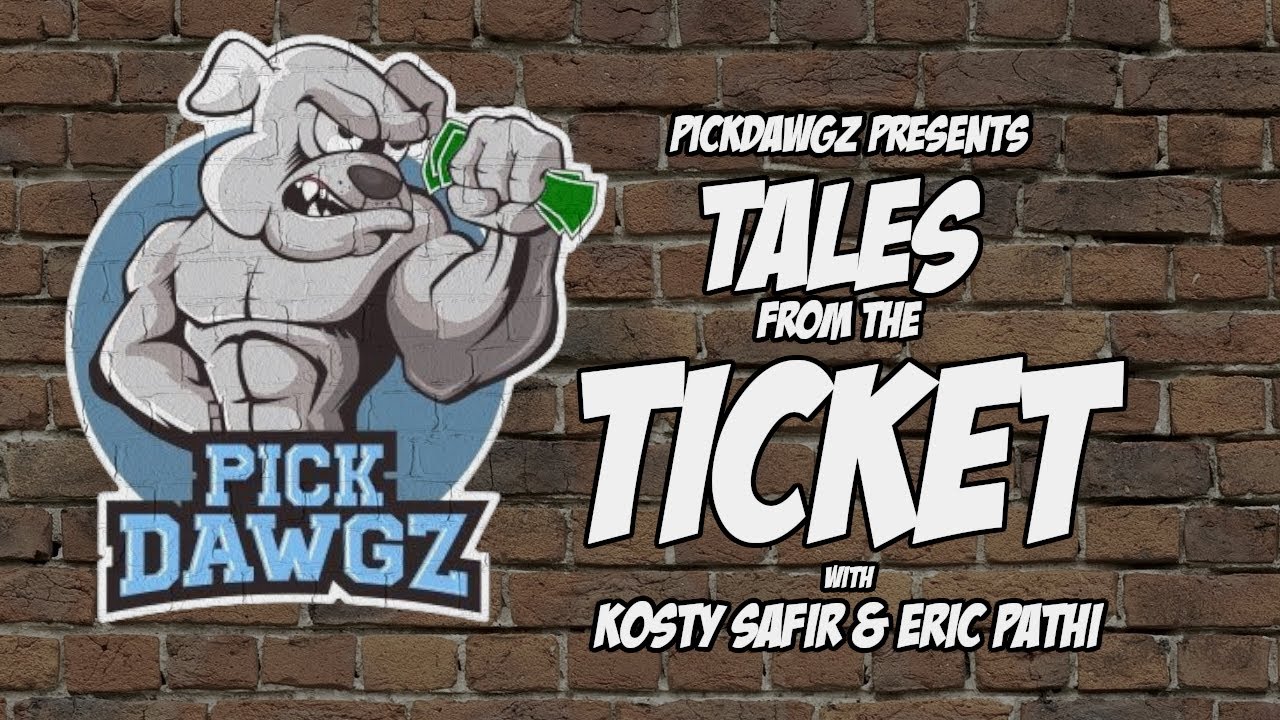 PickDawgz Presents: Tales From The Ticket EPISODE #43