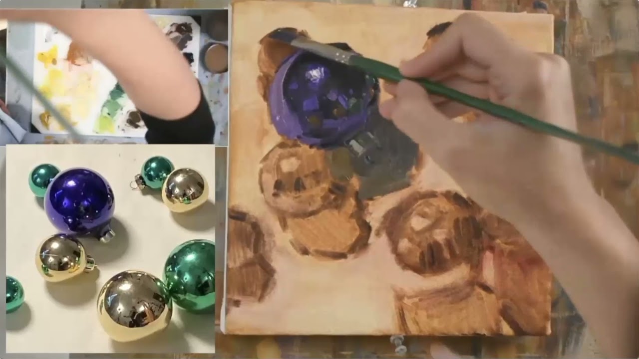 🎄  Oil Painting with Sarah Sedwick: Ornaments! Alla Prima.