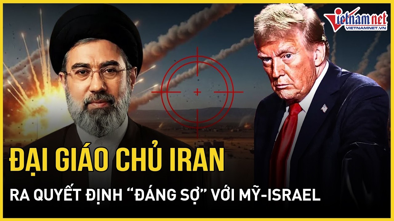 Rực lửa: Đại giáo chủ Iran ra quyết định “đáng sợ” với Mỹ-Israel, văn phòng TT Netanyahu rung chuyển