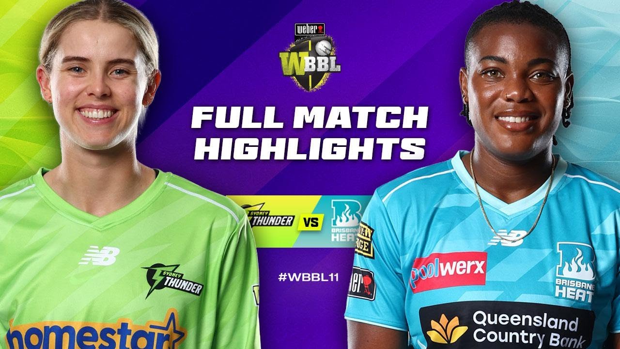 Sydney Thunder v Brisbane Heat Match Highlights | #WBBL11