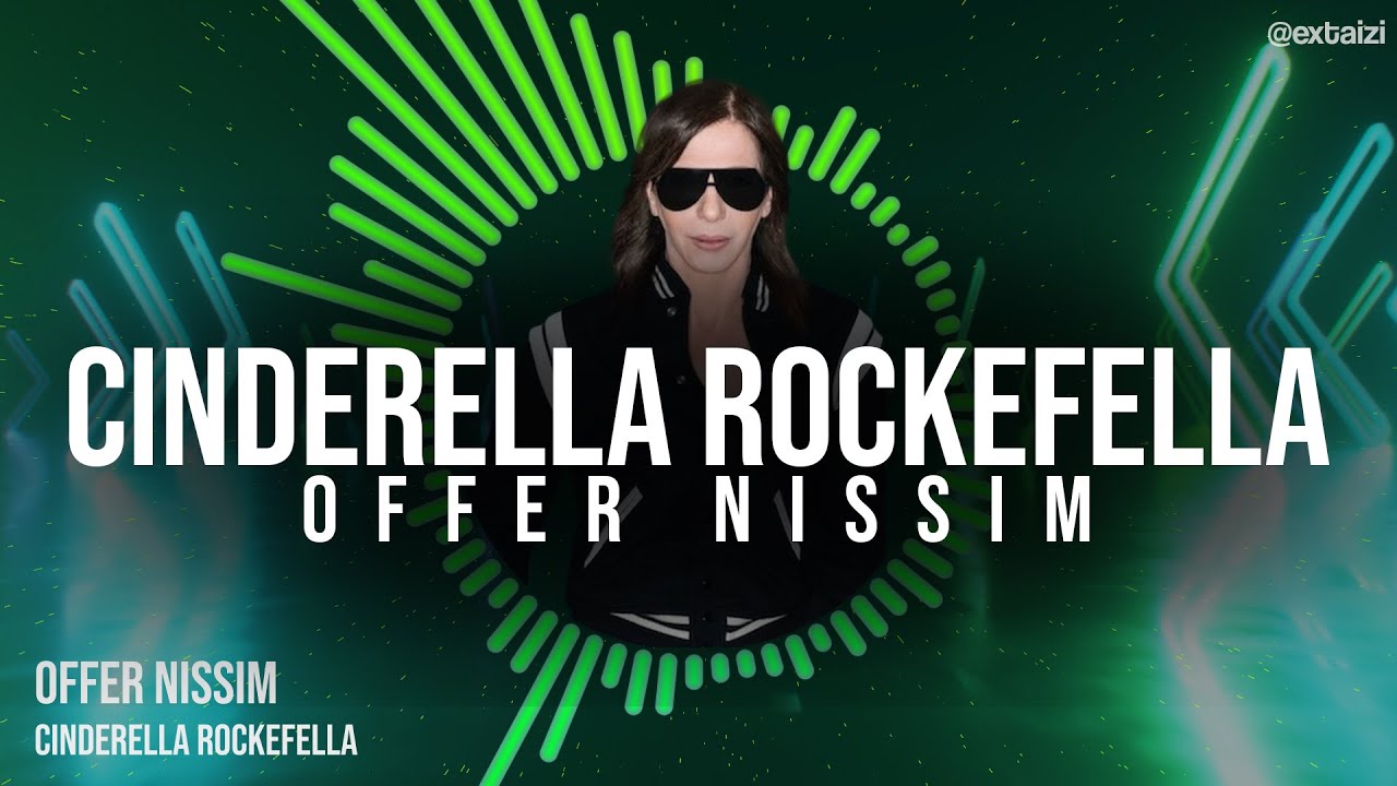 OFFER NISSIM - Cinderella Rockefella (