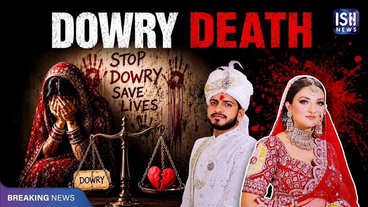 Deepika Nagar Case: &ldquo;Adjust Kar Lo&rdquo;, Dowry Pressure and A Shocking Death | ISH News