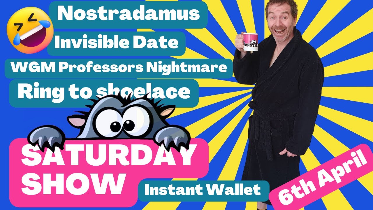 The Saturday Show April 6th - www.MonsterMagic.co.uk