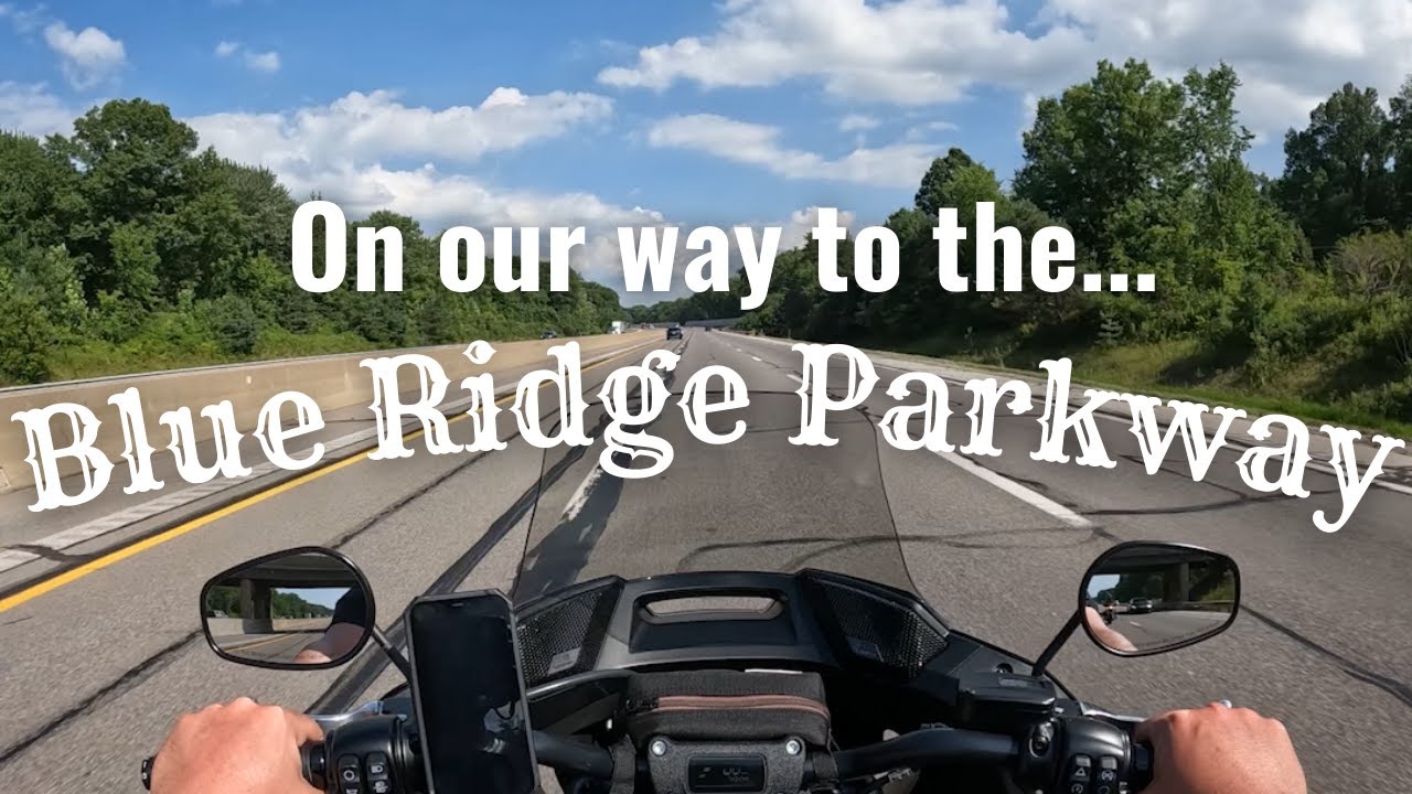 Blue Ridge Parkway on a Harley-Davidson - Day 1
