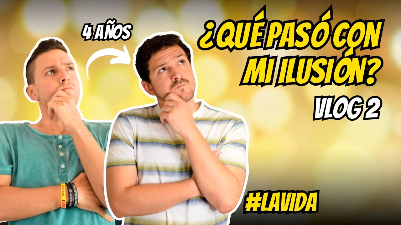 La VIDA, echemos la vista atrás... | VLOG 2 