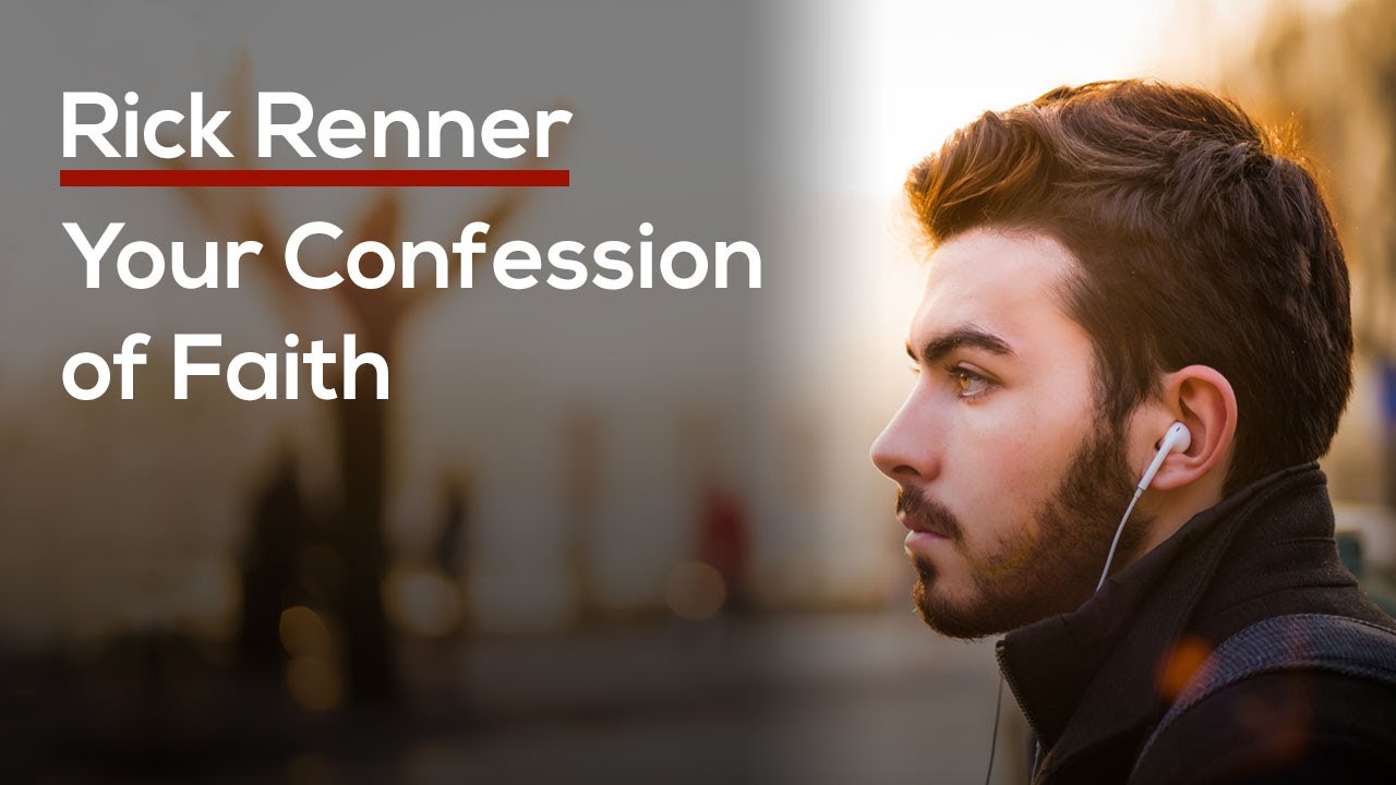 Your Confession of Faith