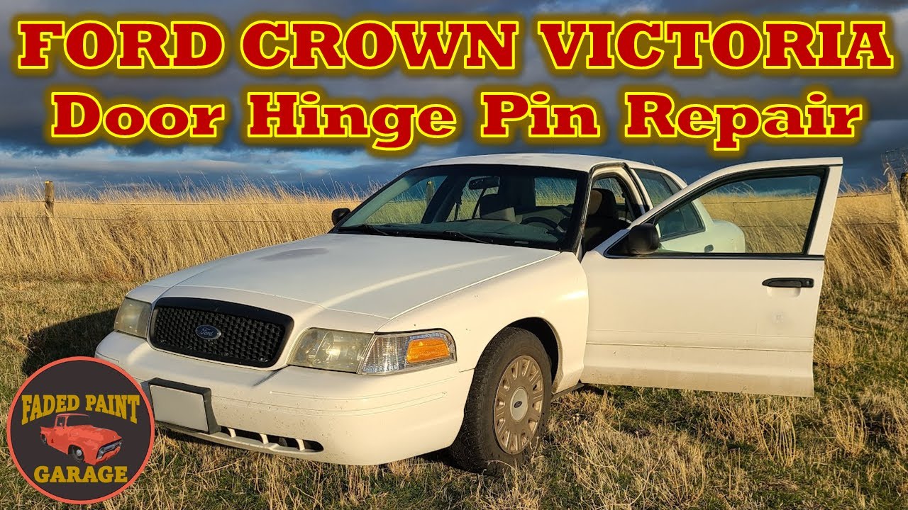 Ford Crown Victoria P71 Police Interceptor — замена штифта дверной петли