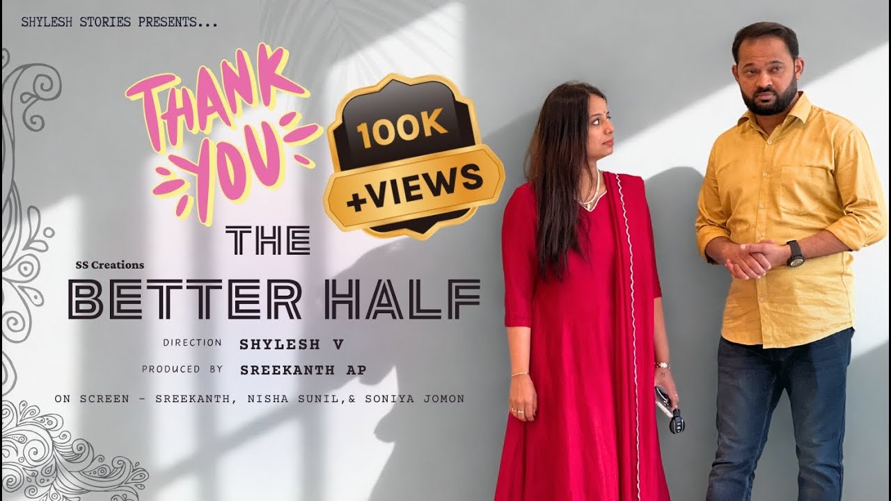 The Better Half| New Malayalam Short Film 2025| SS Creations| Sreekanth| Nisha Sunil| Soniya Jomon
