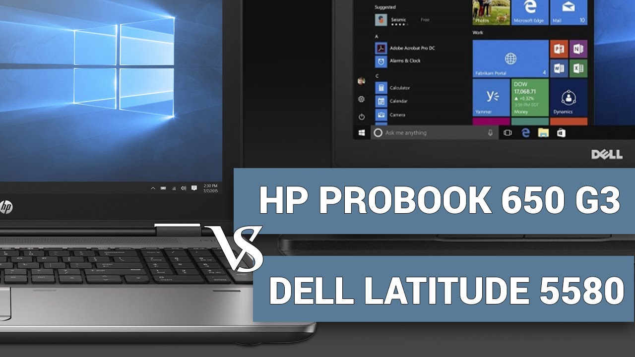 HP ProBook 650 G3 vs Dell Latitude 5580 - klasyczny format w nowoczesnym wydaniu