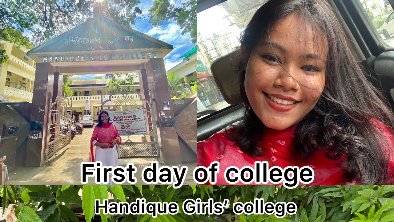 My first day of college || Handique Girls’ College || Assamese video ||