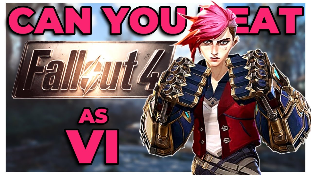 Can You Beat Fallout 4 as VI (Arcane)